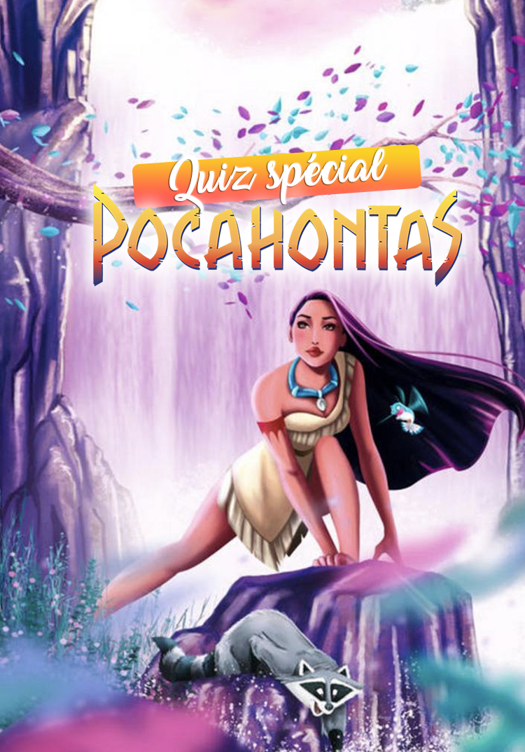 Quiz spécial Pocahontas