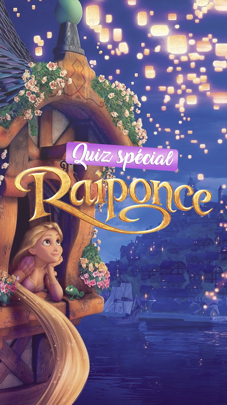 Quiz spécial Raiponce
