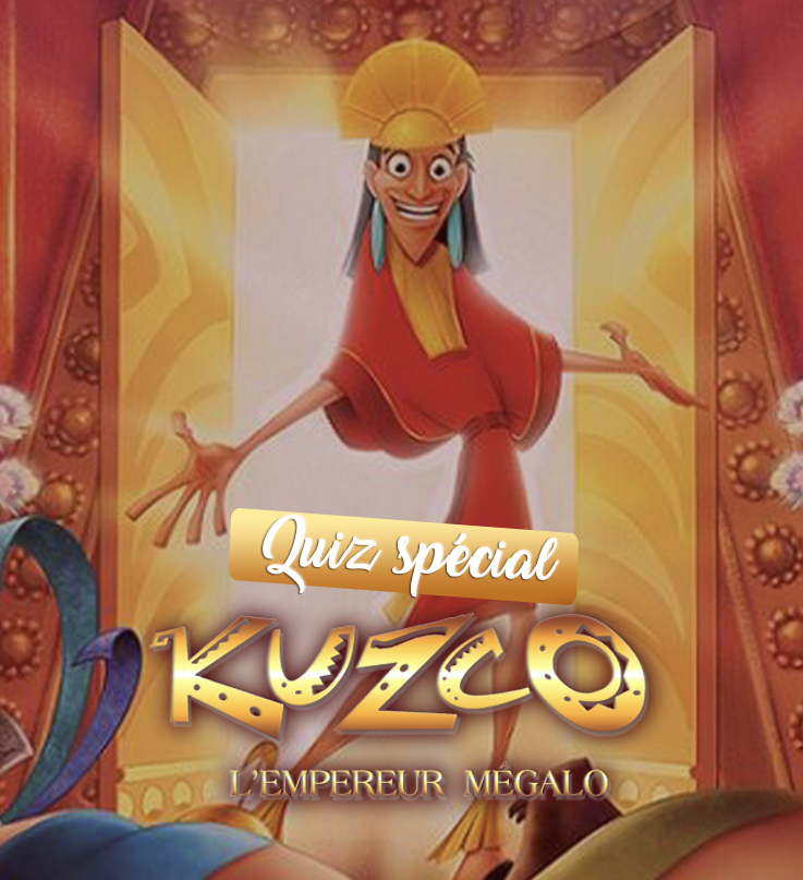 Quiz spécial Kuzco